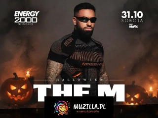 THE M 31.10 ☆ ENERGY 2000 PRZYTKOWICE [18+]