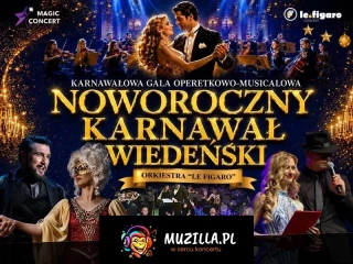 KARNAWAŁOWA GALA OPERETKOWO-MUSICALOWA