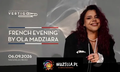 Vertigo Presents: French Evening by Ola Madziara