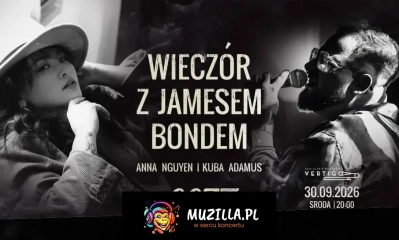 Vertigo Presents: Wieczór z Jamesem Bondem - Anna Nguyen i Kuba Adamus