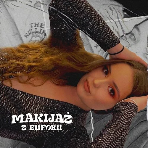 Makijaż z euforii