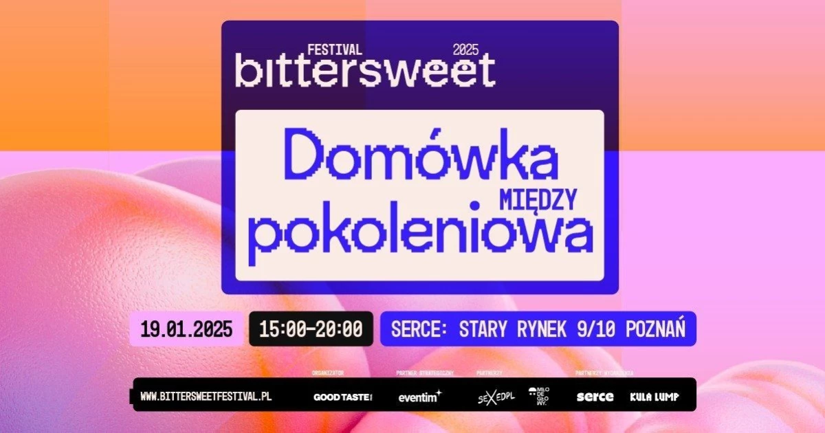 Quiz i dansing, czyli pierwsza międzypokoleniowa domówka BitterSweet! Wygraj karnet na festiwal!