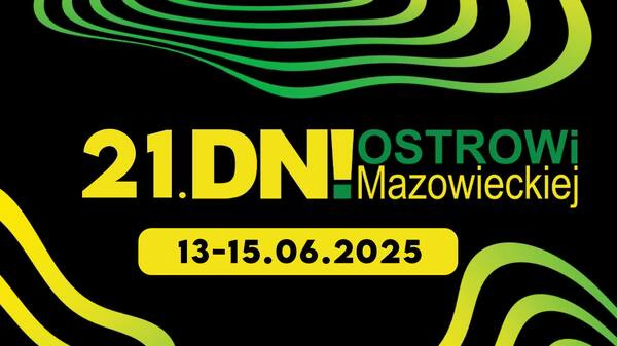 Dni Miasta Ostrów Mazowiecka 2025