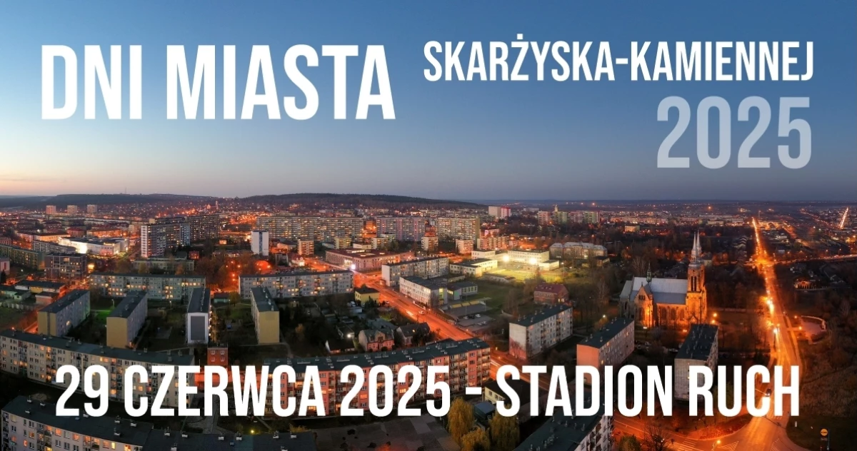 Dni Miasta Skarżyska‑Kamiennej 2025