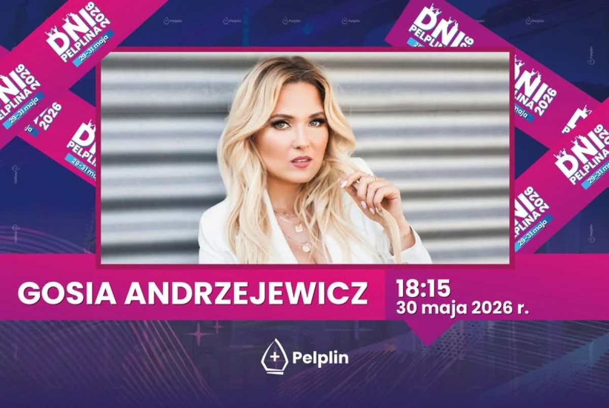 Dni Pelplina 2026 – Gosia Andrzejewicz zagra 30 maja. Sprawdź, o której wystąpi