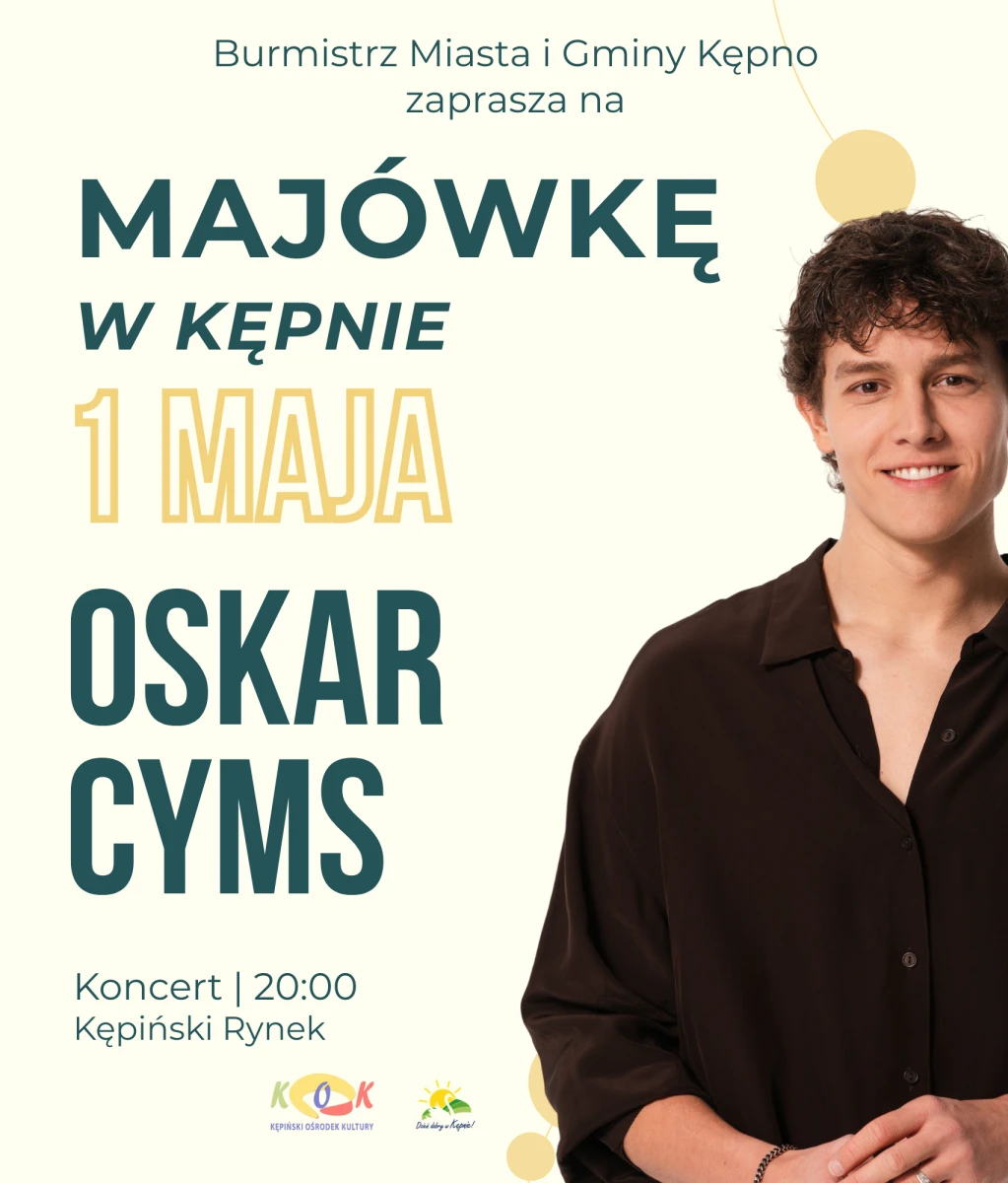 Majówka w Kępnie – Oskar Cyms zagra koncert na Rynku 1 maja