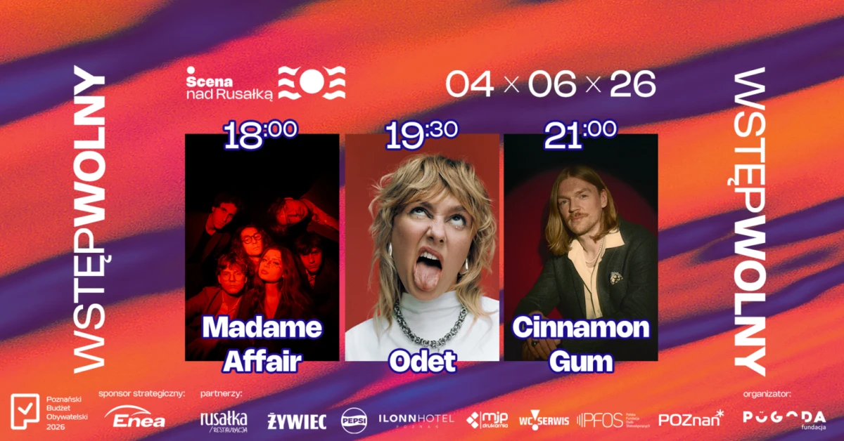 Scena nad Rusałką 2026 w Poznaniu – Madame Affair, Odet i Cinnamon Gum. Sprawdź godziny koncertów