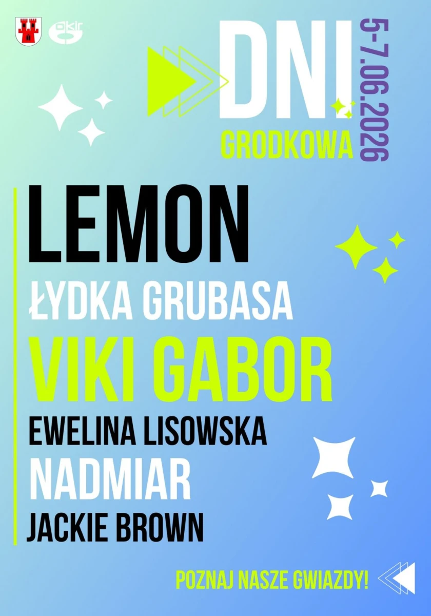Dni Grodkowa 2026 – Lemon, Viki Gabor, Łydka Grubasa, Lisowska [Harmonogram, Artyści]