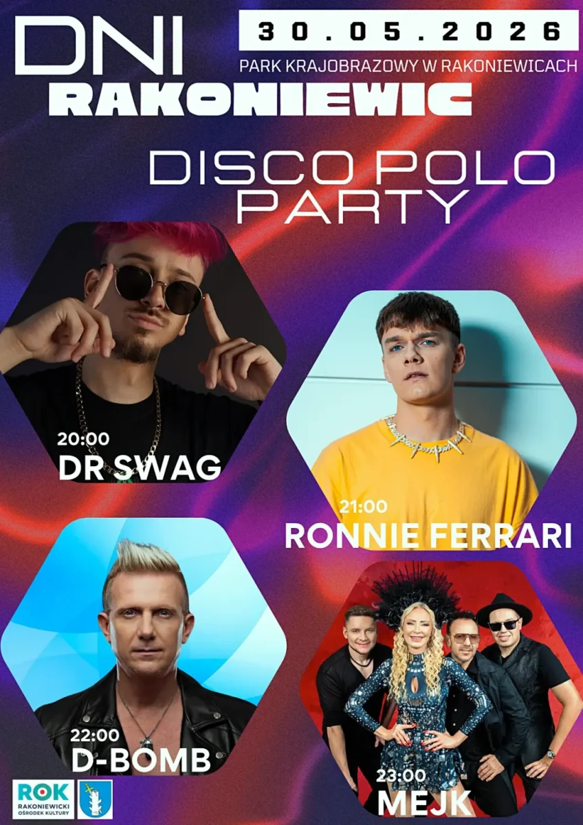 Dni Rakoniewic 2026 – Disco Polo Party w Parku Krajobrazowym. Ronnie Ferrari, Mejk, D-Bomb i Dr Swag