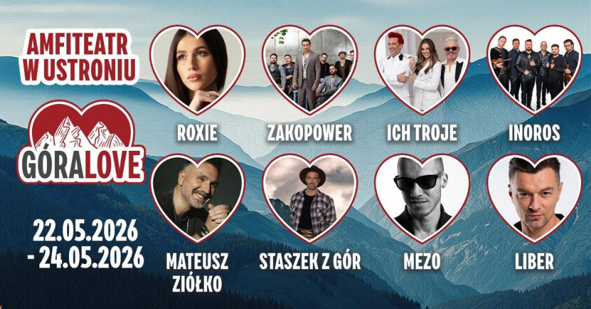 Góra Love 2026 w Ustroniu – Roksana Węgiel, Zakopower, Ich Troje i więcej. Program, daty, artyści