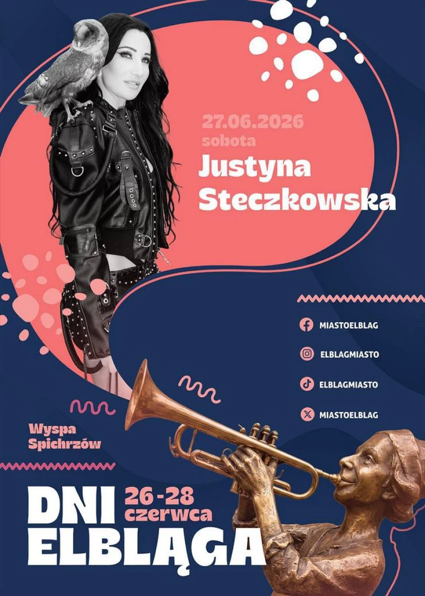 Dni Elbląga 2026: Justyna Steczkowska na Wyspie Spichrzów. Data, miejsce i program święta miasta