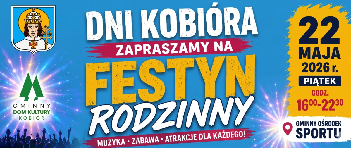 Dni Kobióra 2026: Festyn Rodzinny, Baciary, Weź Nie Pytaj i Radio Express – program 22 maja