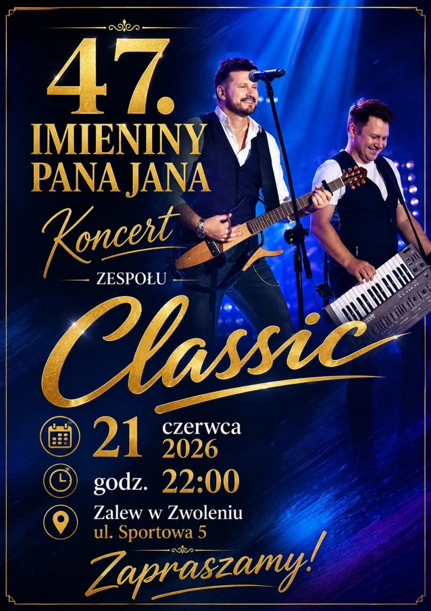 47. Imieniny Pana Jana w Zwoleniu 2026 – Extazy, Ania Wyszkoni i Classic nad zalewem