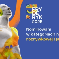 Akademia Fonograficzna ogłosiła nominacje do Fryderyków 2025