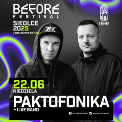 PAKTOFONIKA wystąpi na BEFORE FESTIVAL 2025!