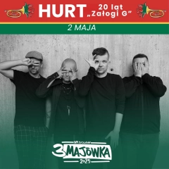 20 LAT „ZAŁOGI G” zespołu HURT na 3-Majówce i Gitarowym Rekordzie Świata we Wrocławiu!