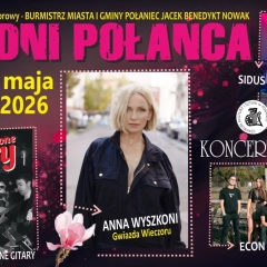 Dni Połańca 2026 – Anna Wyszkoni, Czerwone Gitary i ECON. Kto wystąpi podczas koncertu finałowego?