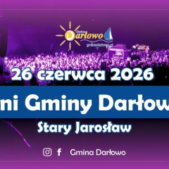 Dni Gminy Darłowo 2026 w Starym Jarosławiu: Program, Koncerty i Atrakcje