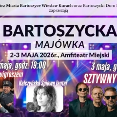 Bartoszycka Majówka 2026: Sztywny Pal Azji i Kabaret pod Wyrwigroszem!