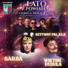 Lato z Powiatem 2026 w Pabianicach: Sarsa, Wiktor Dyduła i Sztywny Pal Azji!
