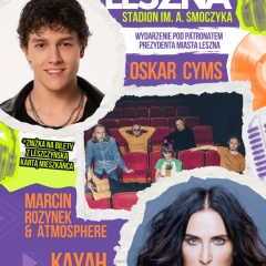 Dni Leszna 2026 – Oskar Cyms, Kayah i Marcin Rozynek & Atmosphere w Lesznie. Bilety, godziny, program