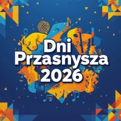 Dni Przasnysza 2026 – kiedy odbędzie się święto miasta? Kto wystąpi? -program, data i koncerty