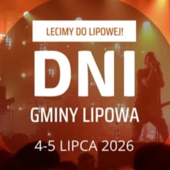 Dni Gminy Lipowa 2026 – kiedy odbędzie się święto gminy w Lipowej? Kto zagra?
