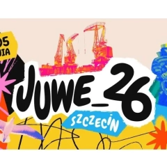 JUWE 23 Szczecin 2026 – juwenalia na Łasztowni. Sprawdź termin i program
