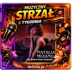 Muzyczny Strzał Tygodnia: Natalia Muianga i „Ile Snów Nam Zostało” – teatr, czas i miłość bez banału