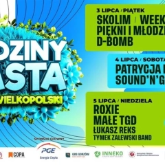 Urodziny Miasta Gorzów Wielkopolski 2026 – Skolim, Weekend, Patrycja Markowska, Roxie i koncerty w Parku Górczyńskim